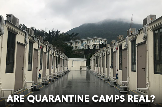 Are Quarantine Camps Real?
