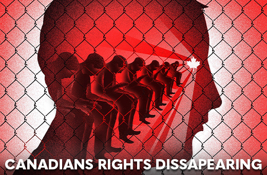 Canadian Rights Disappearing