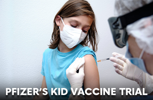 Pfizer's Kid Vaccine Trial
